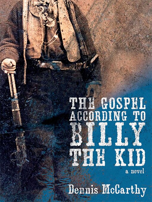 Cover image for The Gospel According to Billy the Kid